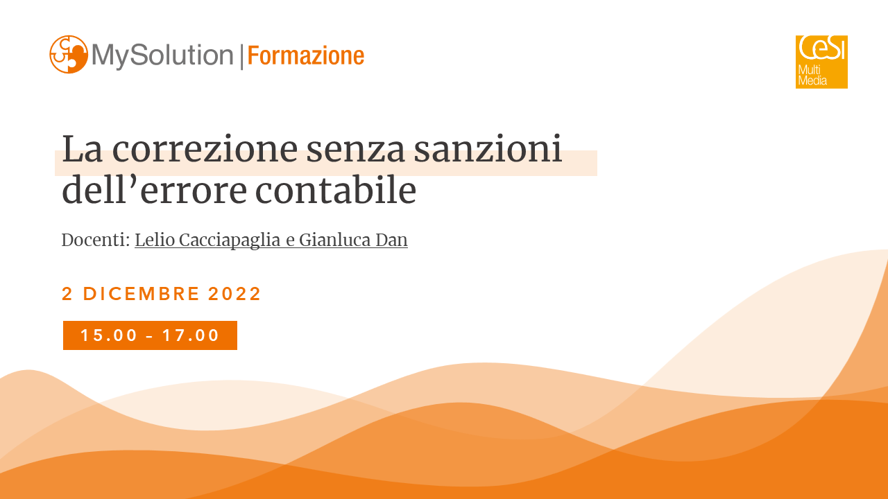 Streaming:  La correzione senza sanzioni dell’errore contabile – 02/12/2022